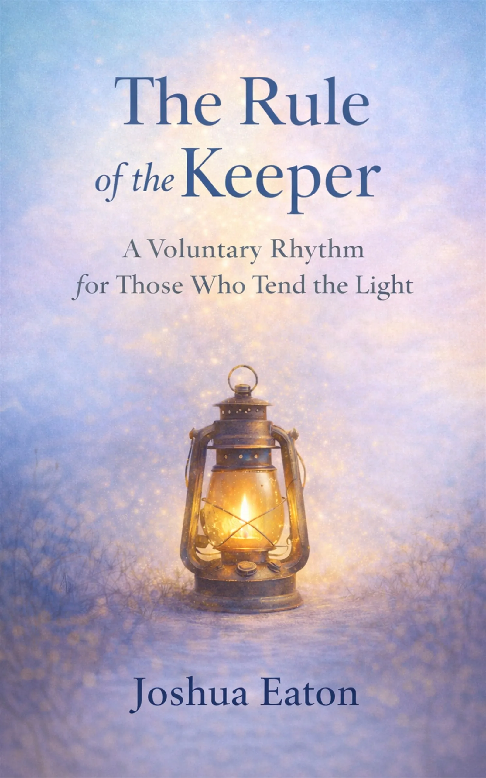 The Rule of the Keeper book cover with a glowing lantern in a soft blue and gold landscape.